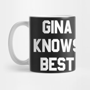 Gina Linetti Knows Best Mug